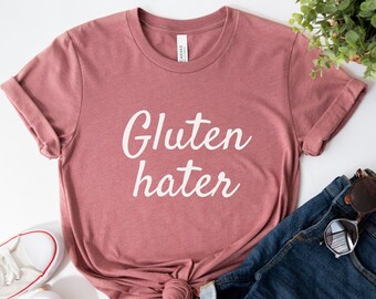 Funny Gluten Hater T-Shirt: Celiac Disease Awareness