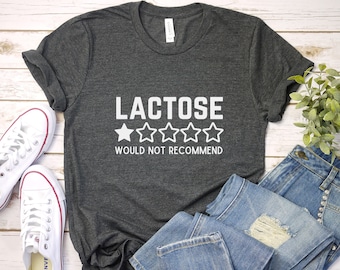 Funny Lactose Intolerant T-Shirt: Dairy Free, Ew Lactose Shirt