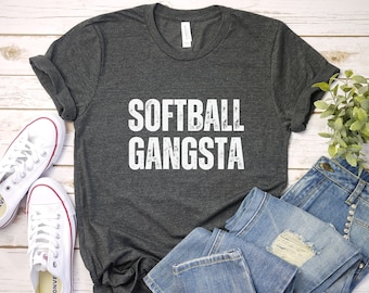 Softball Gangsta Shirt | Funny Softball Mom Tee