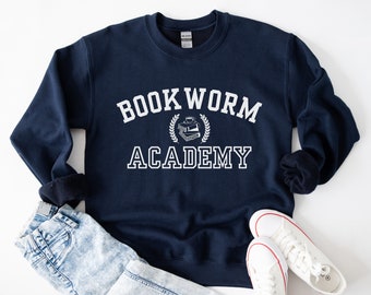 Bookworm Academy Sweatshirt: Unisex Book Lover Gift