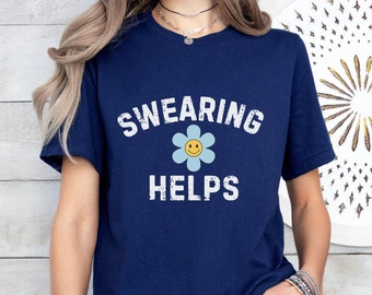 T-shirt Swearing Helpt: grappig T-shirt met sarcastische humor