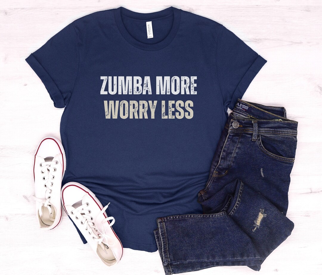 Zumba Tshirt Zumba Shirt Zumba More Worry Less Shirt Zumba Shirts