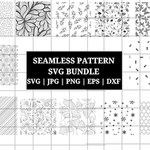 May include: A selection of black and white seamless patterns featuring floral, geometric, and abstract designs. The image includes the text "SEAMLESS PATTERN SVG BUNDLE" with file type options: SVG, JPG, PNG, EPS, and DXF.