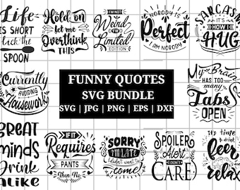 Funny quotes bundle svg, Sarcasm Svg Bundle, Sarcastic Svg Bundle, Sarcastic Sayings Svg Bundle, Sarcastic Quotes Svg, Silhouette, Cricut