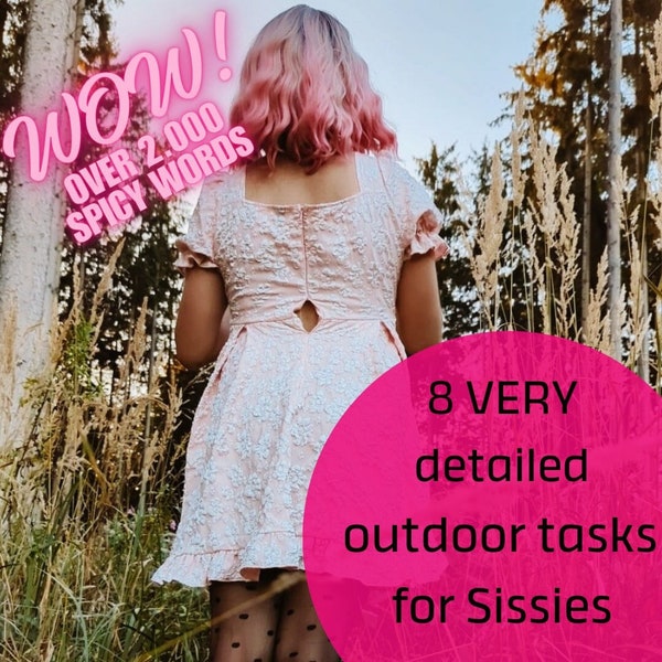 8 Umfangreiche Sissy Outdoor Aufgaben - Teil 1 | 2000+ Wörter für intensive Outdoor-Spaß-Aktivitäten für Sisdies | Feminisierung, Sissy Training