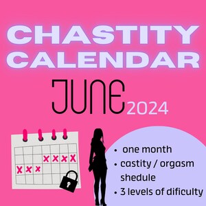 Chastity Calendar June 2024 | Orgasm Schedule for Chastity Lovers by Mistress Alice | Sissies, Submissives | One Calendar every month