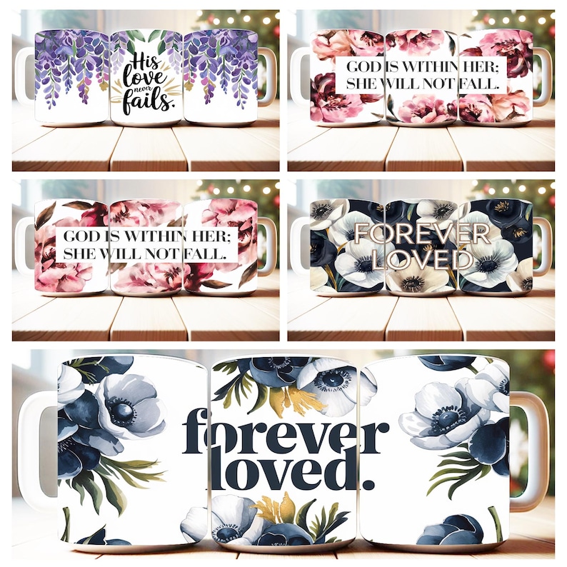 May include: Three white ceramic mugs with floral designs and inspirational quotes. The first mug features purple flowers and the text "His love never fails." The second mug features pink flowers and the text "God is within her; she will not fall." The third mug features blue flowers and the text "Forever loved."