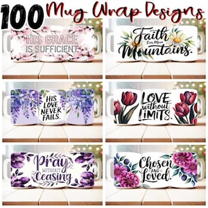 May include: Set of six white ceramic mugs with floral designs and inspirational quotes. The quotes include "His Grace is Sufficient", "Faith Can Move Mountains", "His Love Never Fails", "Love Without Limits", "Pray Without Ceasing", and "Chosen and Loved".