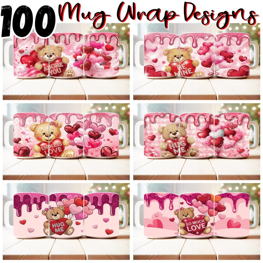 100 Valentine Teddy Bear Mug Wrap Bundle Sublimation Designs PNG, 11oz ...
