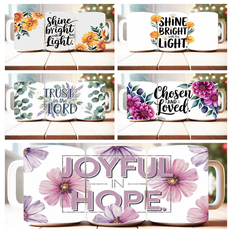 May include: Set of three white ceramic mugs with floral designs and inspirational quotes. The first mug features yellow flowers and the quote "Shine bright with his light." The second mug features green leaves and the quote "Trust in the Lord." The third mug features pink flowers and the quote "Chosen and Loved." The last mug features purple flowers and the quote "Joyful in Hope."