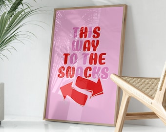 This Way To The Snacks Poster, Kitchen Print, Typography Wall Art, Colourful Trendy Print, Living Room Print, Pink Hallway Digital Print