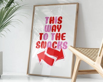 This Way To The Snacks Poster, Kitchen Print, Typography Wall Art, Colourful Trendy Print, Living Room Print, Pink Hallway Aesthetic Print