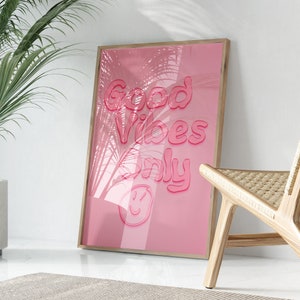 Good Vibes Only Poster, Positive Quote Wall Art Print, Retro Groovy Typography Print, Pink Positivity Print, Retro Trendy Aesthetic Poster