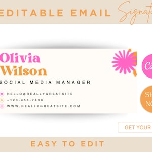 May include: Editable email signature template with a pink and orange color scheme. The template features a floral design, the text "Olivia Wilson", and the title "Social Media Manager". It also includes contact information, a "Shop Now" button, and the text "Made in Canva".