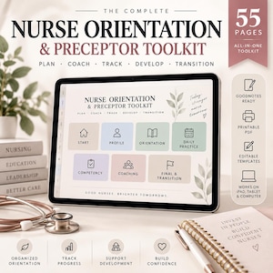 May include: A digital tablet displays the Nurse Orientation & Preceptor Toolkit with navigation buttons for Start, Profile, Orientation, Daily Practice, Competency, Coaching, and Final & Transition. A stethoscope and a spiral notebook are nearby.