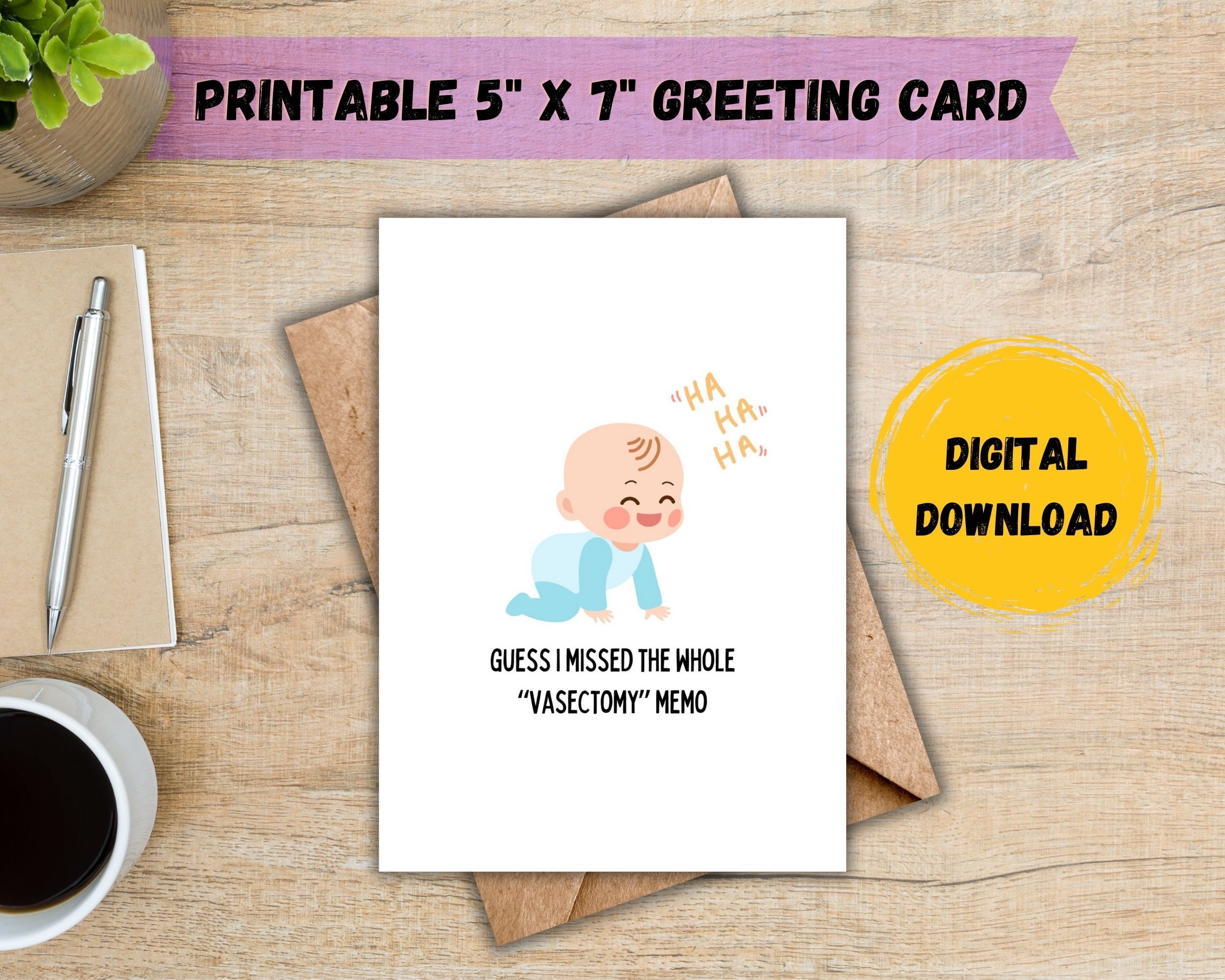 Guess I Missed The Vasectomy Memo Card; Baby After Vasectomy Card; Failed Vasectomy Card; Funny Vasectomy Baby Card; DIGITAL DOWNLOAD
