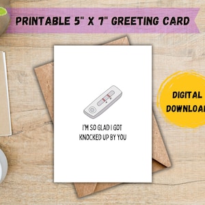 I&#39;m So Glad I Got Knocked Up By You; New Dad Card; Father&#39;s Day Card From Wife; Funny Father&#39;s Day Card; Baby Card for Him; DIGITAL DOWNLOAD