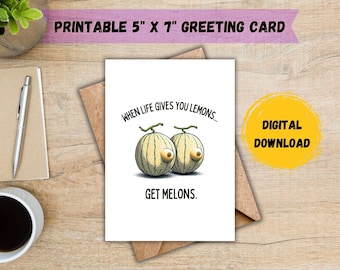 When Life Gives You Lemons, Get Melons Card; Boob Job Card; Breast Augmentation Card; Surgery Card; Plastic Surgery Card; DIGITAL DOWNLOAD