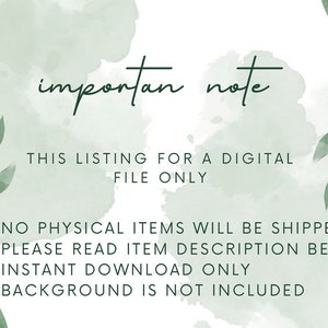 Puede incluir: Una lista de archivos digitales con un fondo de acuarela verde y texto que dice "importan note" y "THIS LISTING FOR A DIGITAL FILE ONLY NO PHYSICAL ITEMS WILL BE SHIPPED PLEASE READ ITEM DESCRIPTION BELLOW INSTANT DOWNLOAD ONLY BACKGROUND IS NOT INCLUDED"