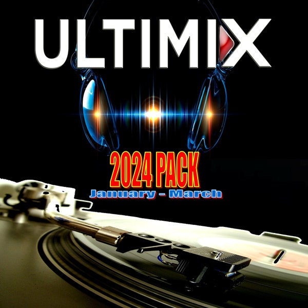 Dj Series Music Collection " ULTIMIX PACK 2024 " Jan - Mar Download / mp3 Edition