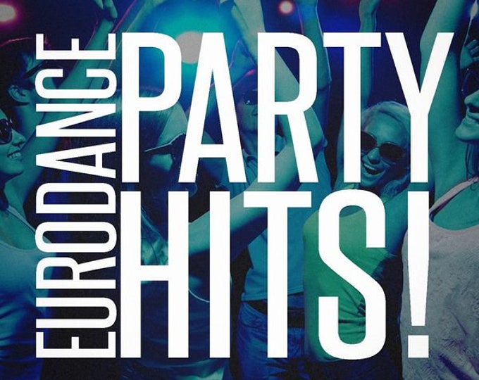 Eurodance " The Ultimate A to Z Hits Collection of the 90s & 00s " Download / mp3 Edition