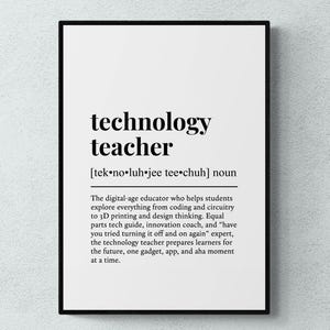 Technology Teacher Funny Definition Job Work Gift Wall Art Print | Printable Digital Download