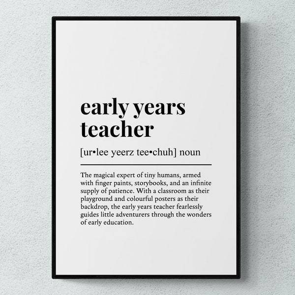 Early Years Teacher Funny Definition Job Work Gift Wall Art Print