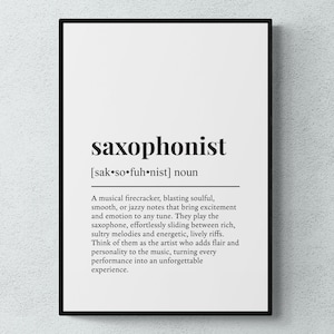 以下が含まれることがあります： 「サクソフォニスト」という言葉が、どんなメロディーにも興奮と感情をもたらす音楽の打ち上げ花火として定義されている、白黒のタイポグラフィー印刷。印刷物は黒い額縁で囲まれています。