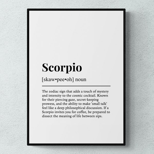 Scorpio Zodiac Sign Funny Definition Astrology  Gift Wall Art Print | Printable Digital Download