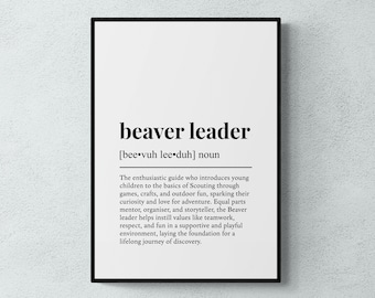 Beaver Leader Definition Print, Funny Scout Wall Art, Thank You Gift