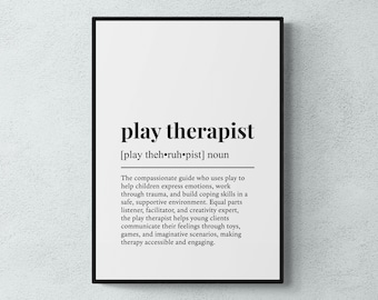 Play Therapist Definition Print, Funny Therapy Wall Art, Office Decor, Counseling Gift | Printable Digital Download