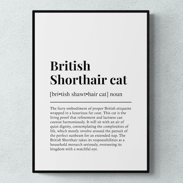 British Shorthair Cat Funny Definition Wall Art Print | Printable Digital Download