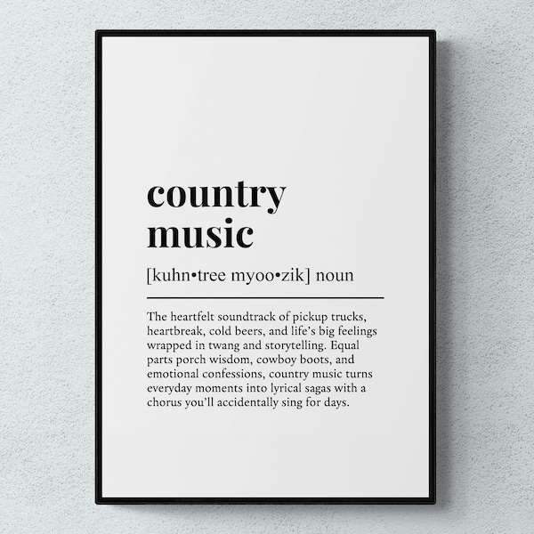 Country Music Funny Definition Music Gift Wall Art Print