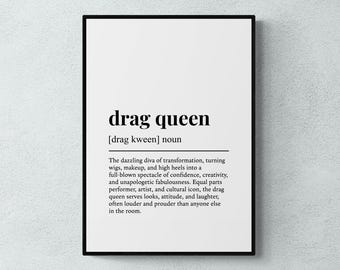 Drag Queen Definition Print, Funny LGBTQ Wall Art, Office Decor, Drag Gift | Printable Digital Download