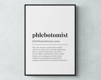 Phlebotomist Definition Print, Funny Lab Wall Art, Office Decor, Medical Gift | Printable Digital Download