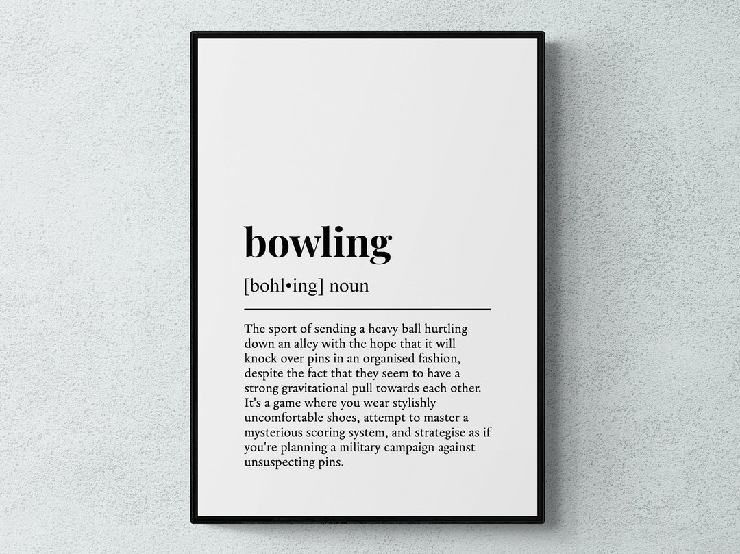 Bowling Definition Print, Funny Sports Wall Art, Bowling Gift - Etsy UK
