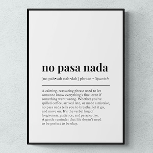 No Pasa Nada Spanish Definition Spain Gift Wall Art Print | Printable Digital Download