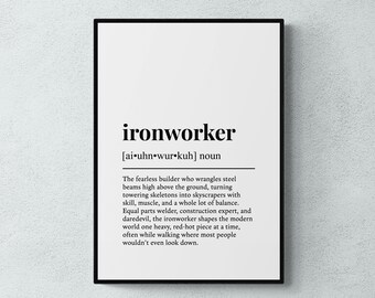 Ironworker Definition Print, Funny Construction Wall Art, Office Decor, Steel Worker Gift | Printable Digital Download