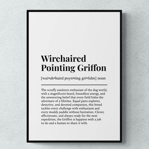 Wirehaired Pointing Griffon Definition Print, Funny Dog Wall Art, Dog Gift
