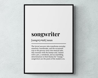 May include: Black and white typography print with the word "songwriter" defined as "the lyrical sorcerer who transforms everyday emotions, heartbreaks, and the occasional trip to the grocery store into musical tales that resonate with the human soul. Armed with a pen, a notebook, and an unyielding determination to find rhymes for "orange," songwriters are the poets of the modern era."