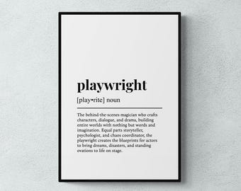 Playwright Definition Print, Funny Theatre Wall Art, Office Decor, Script Writer Gift | Printable Digital Download