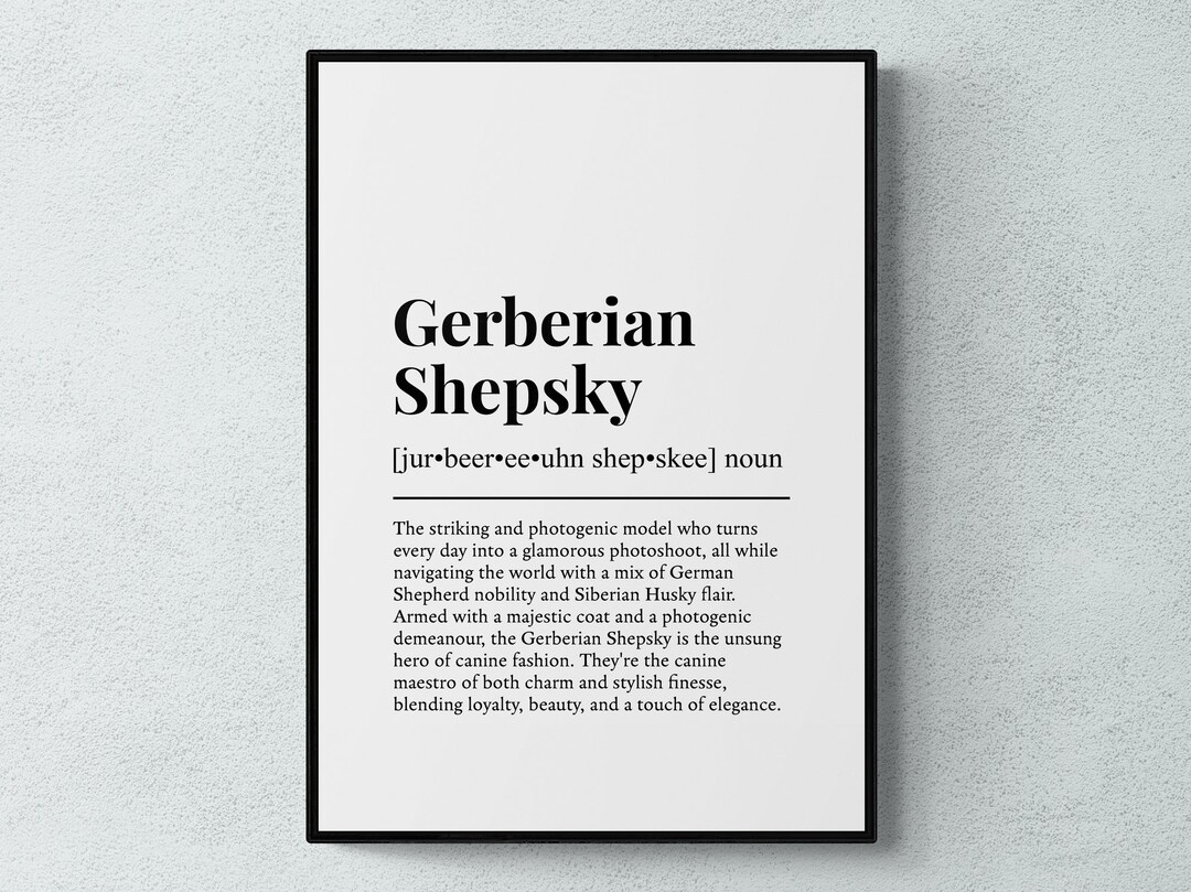 Shepsky R Gerberian Shepsky Funny Definition Dog Wall Art Print | Printable ...