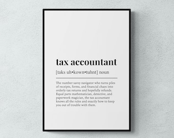 Tax Accountant Definition Print, Funny Accounting Wall Art, Office Home Decor, Accountant Gift | Printable Digital Download