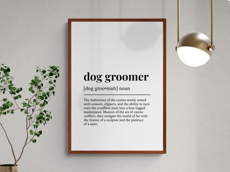 Lámina con la definición de peluquero canino, divertida lámina decorativa para el cuidado de mascotas, regalo para amantes de los perros. imagen 2