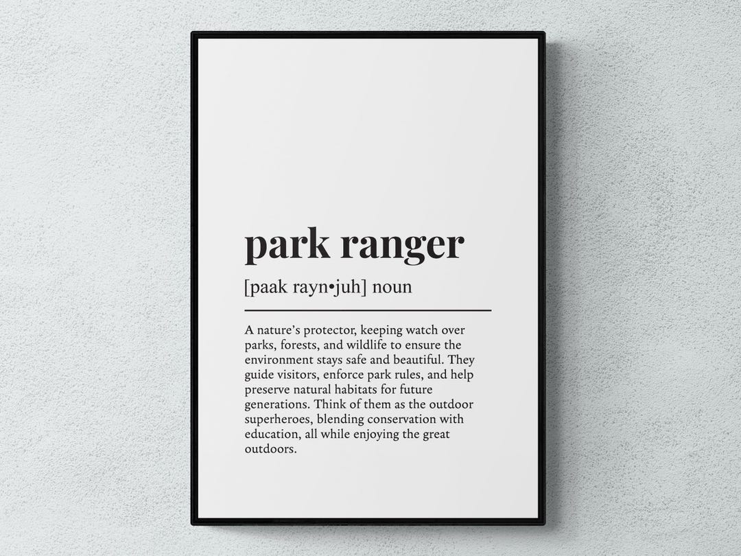 Park Ranger Funny Definition Job Work Gift Wall Art Print | Printable Digital Download