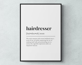Hairdresser Definition Print, Funny Salon Wall Art, Office Decor, Hair Stylist Gift | Printable Digital Download