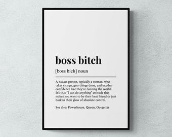 Lámina con la definición de "Boss Bitch", arte mural empoderador, regalo feminista / descarga digital imprimible