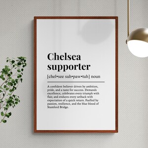 Chelsea Supporter Definition Print, Funny Football Team Wall Art, CFC ...