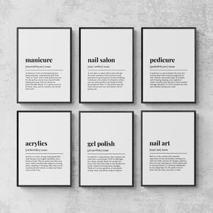 May include: Six black and white printable wall art prints with definitions of nail salon, manicure, pedicure, acrylics, gel polish, and nail art.