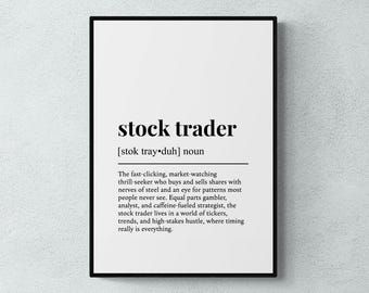 Stock Trader Definition Print, Funny Finance Wall Art, Office Decor, Investment Gift | Printable Digital Download